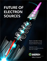 BES WORKSHOP ON FUTURE ELECTRON SOURCES