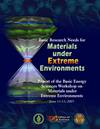 Basic Research Needs for Materials under Extreme Environments