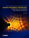 Science for Energy Technology: Strengthening the Link between Basic Research and Industry